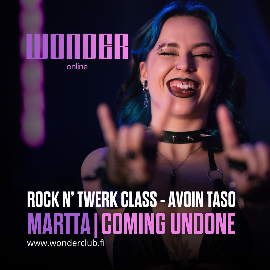 Rock N’ Twerk Class - Avoin taso | Martta | Coming Undone |  Wonder Online |  Onlinetunti.