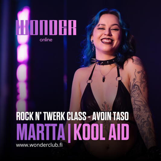 Rock N’ Twerk Class - Avoin taso | Martta | Kool Aid |  Wonder Online |  Onlinetunti.
