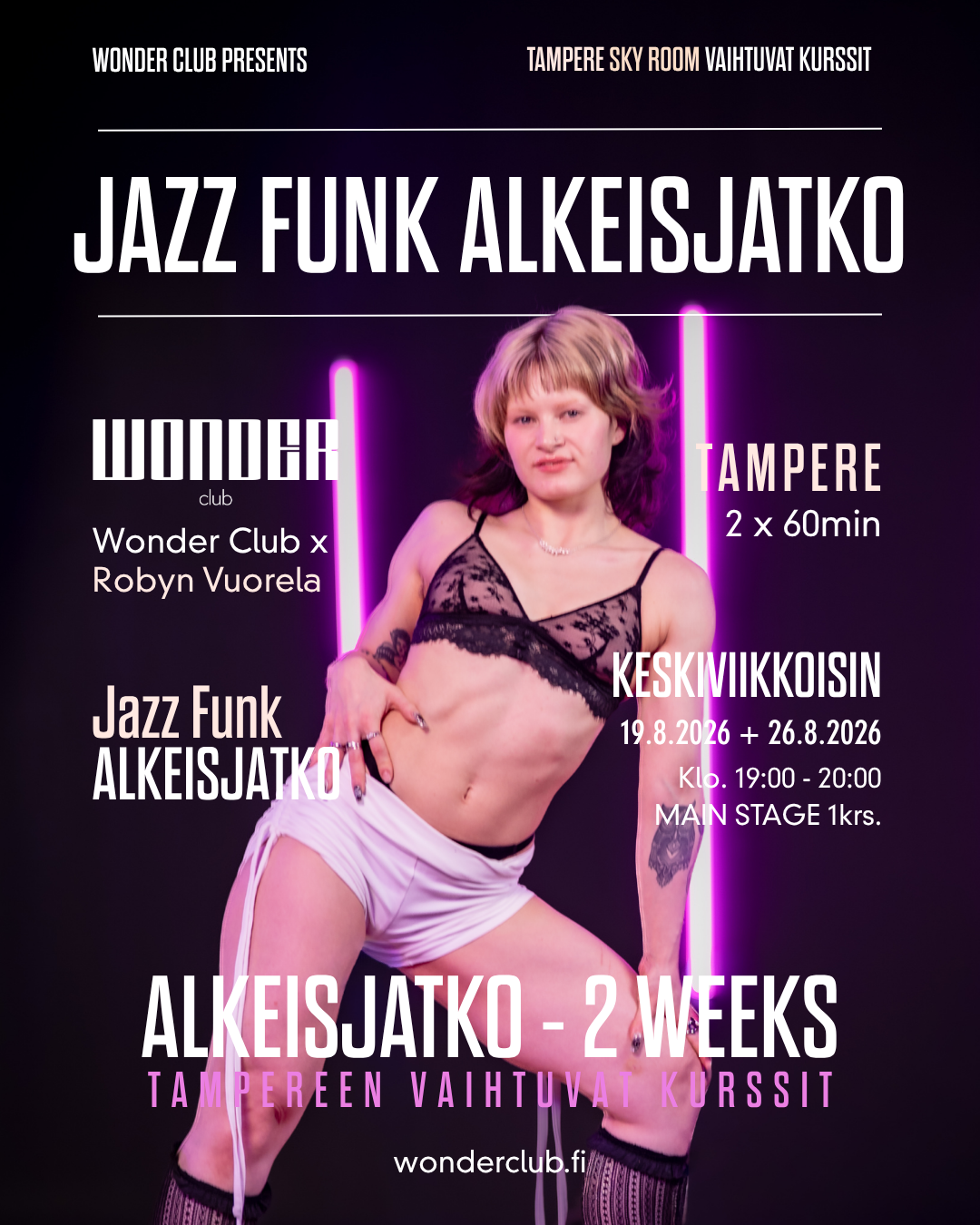 Jazz Funk alkeisjatko / open 19.8.-26.8 (2x) | Robyn | Tampere vaihtuvat kurssit