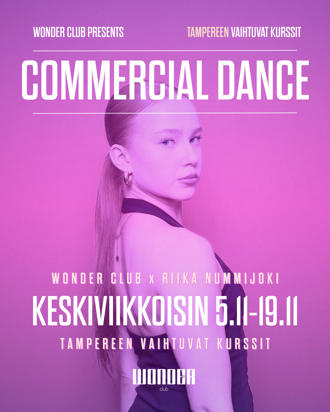 Commercial Classes by Riika Nummijoki MARRASKUU | Tampere