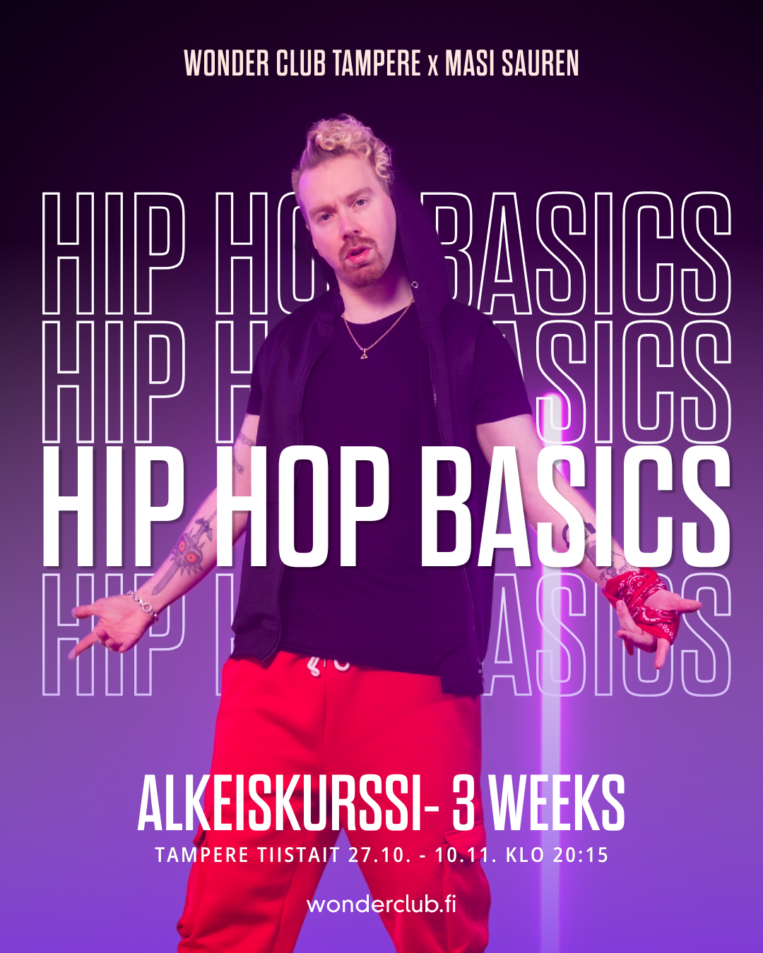 Hip Hop Basics (3x) by Masi | Tiistait 27.10. - 10.11. | Tampere