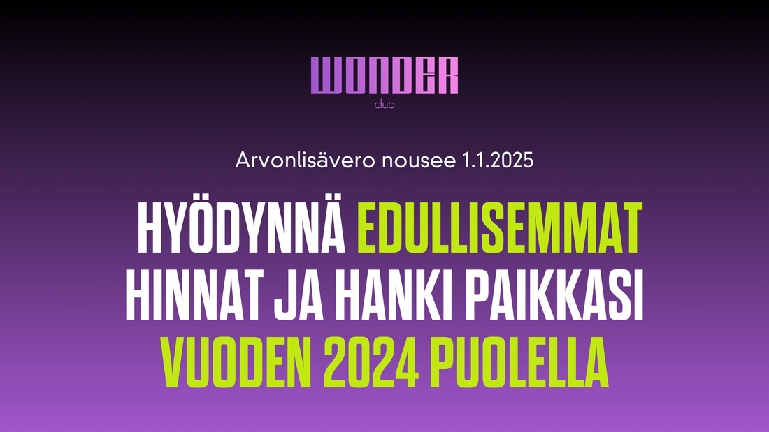 Hinnat nousevat 1.1.2025 - Säästä hankkimalla liput vuoden 2024 puolella