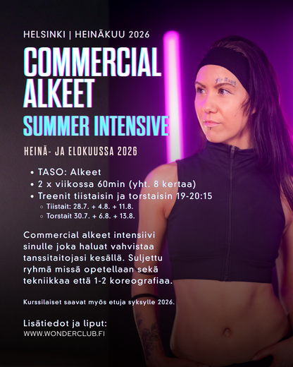 Commercial SUMMER Intensive 28.7.-13.8 (2x/vko) | Alkeet | Helsinki