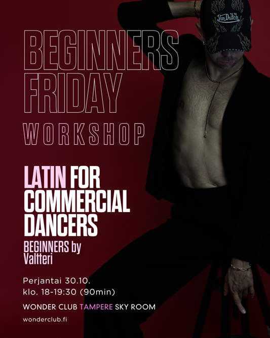 Latin for Commercial Dancers ALKEET (90min) | Friday Workshop with Valtteri | 30.10. | Tampere Beginners Friday