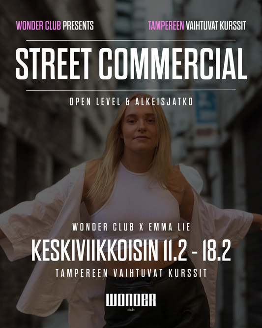 Street Commercial (avoin + alkeisjatko) Emma Lie 11.2.-18.2.| Tampere (Sky Room)