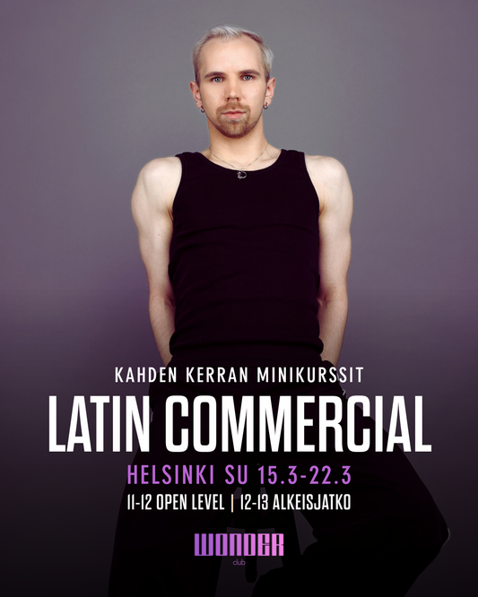Latin Commercial minikurssi by Valtteri V. 15.3. & 22.3. | Helsinki