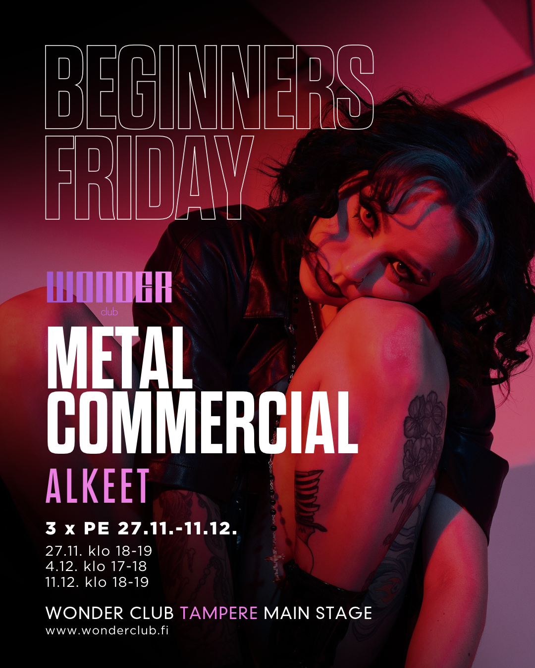 Metal Commercial Beginners Friday | 27.11.-11.12. (3vko) | Tampere
