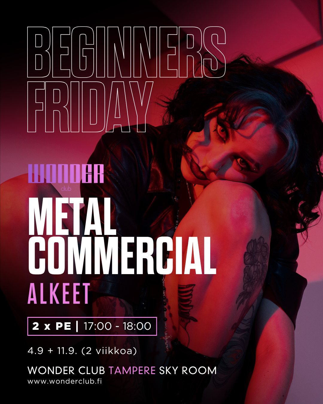 Metal Commercial Beginners Friday | 4.9.-11.9. (2vko) | Tampere
