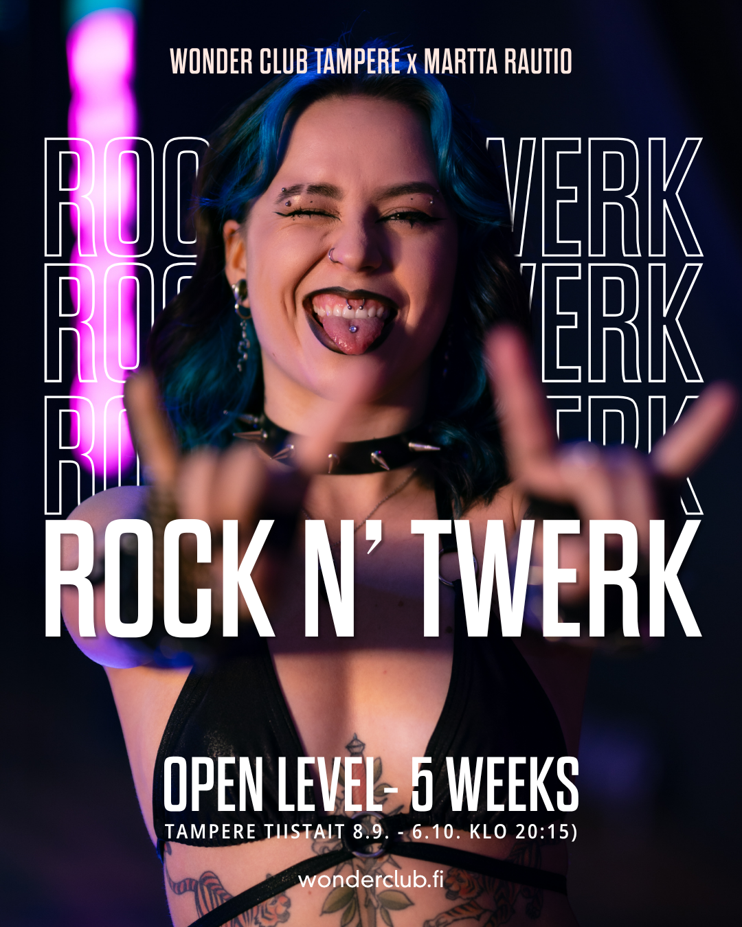 Rock N' Twerk Open Level | Tiistait 8.9.- 6.10. | Martta Rautio | TAMPERE