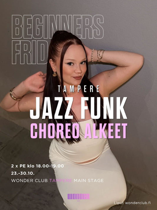 Jazz Funk ALKEET with Anni | 23.10.-30.10 | Tampere Beginners Friday