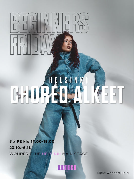 BEGINNERS FRIDAY | Choreo alkeet Ria 23.10.-6.11. | Helsinki