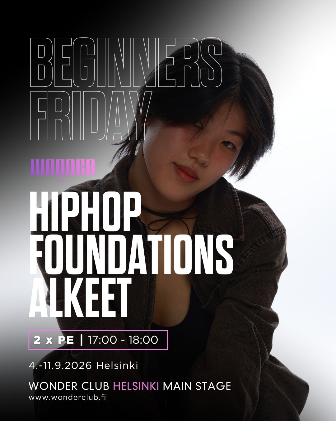 BEGINNERS FRIDAY | Hip Hop Foundation Alkeet 4.-11.9. | Helsinki