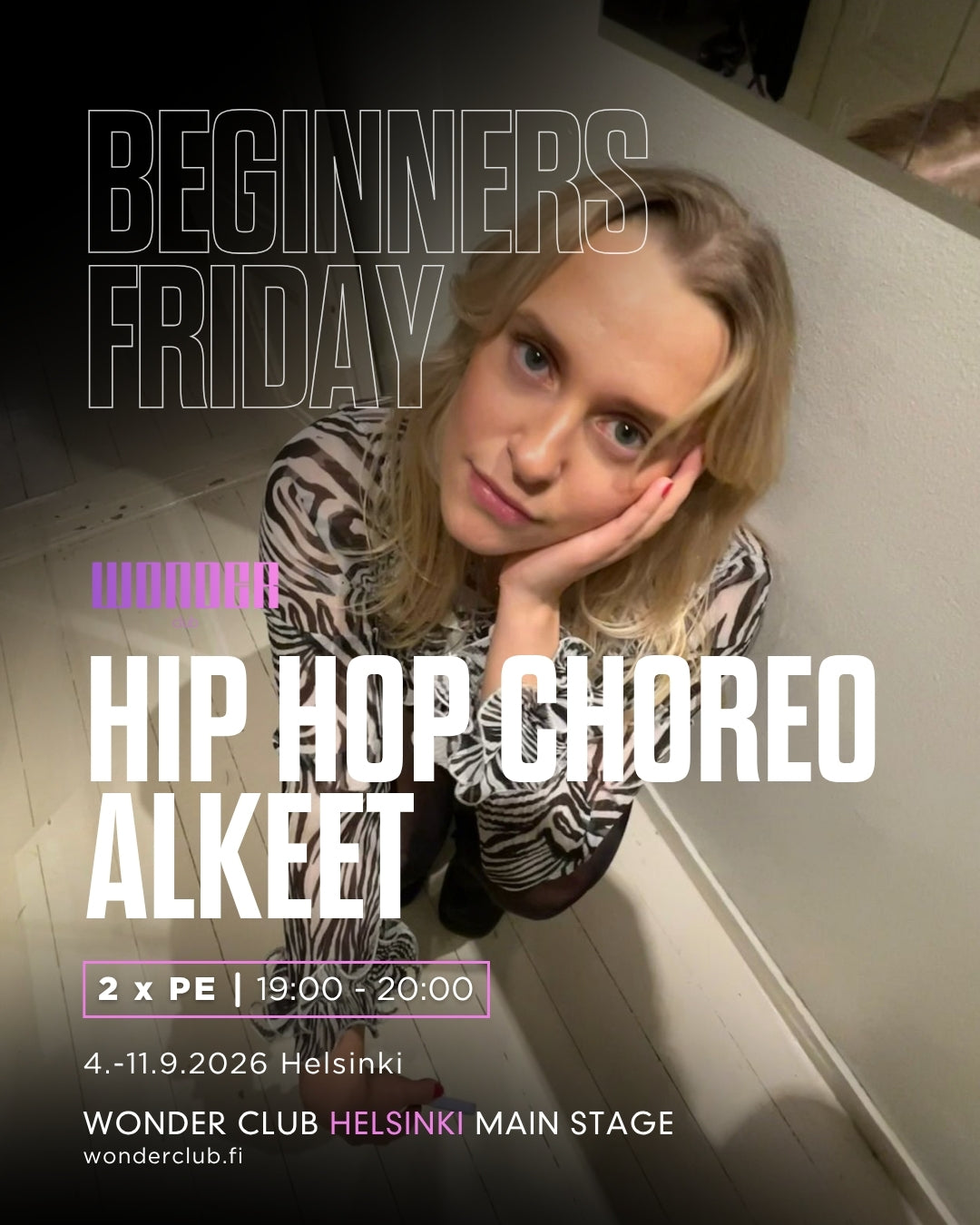 BEGINNERS FRIDAY | Hip Hop Choreo alkeet 4.-11.9. | Helsinki
