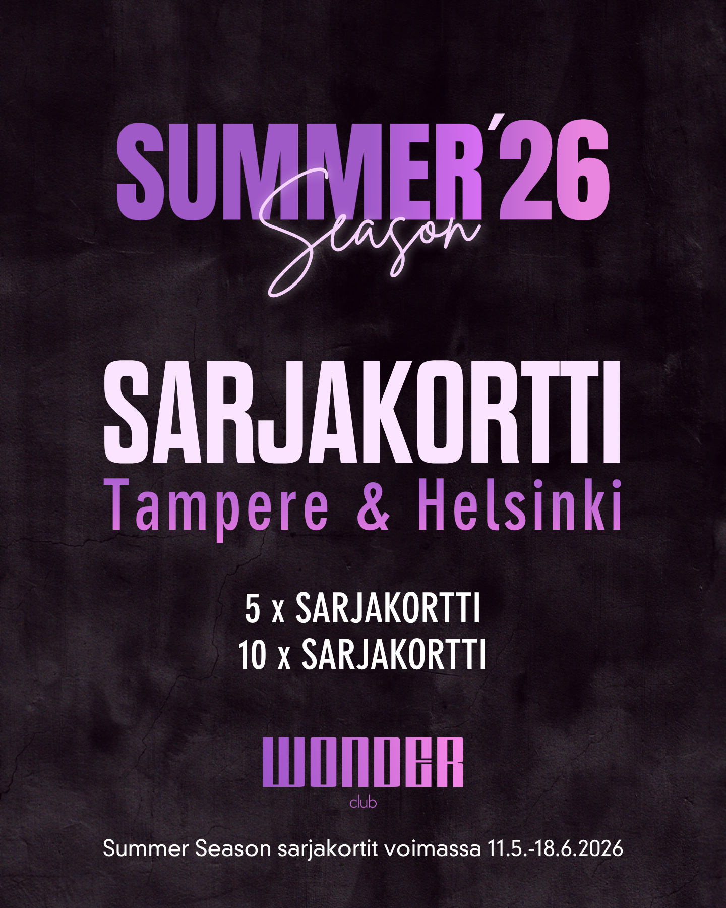 Sarjakortit 11.5-18.6 Summer Season | Tampere & Helsinki