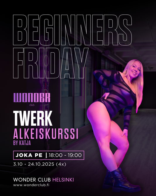 BEGINNERS FRIDAY | Twerk-Alkeiskurssi 3.10-24.10 (4x) | Helsinki