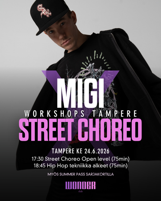 Street Choreo OPEN LEVEL by Migi | ke 24.6. | Tampere | WORKSHOP 75min
